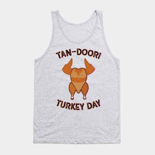 Happy Thanksgiving - Tandoori Turkey day Tank Top